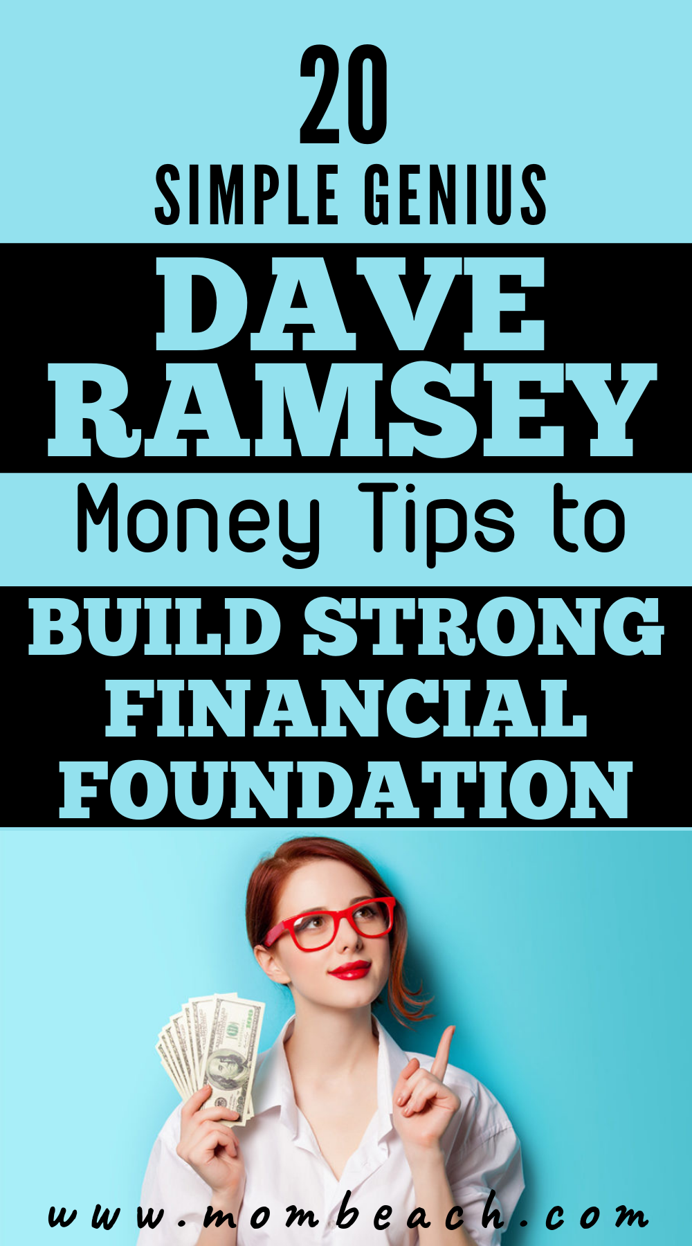 Build a strong financial foundation now! Check out these 20 super simple money tips from Dave Ramsey that he wants you to know now! Pay off your family's debt quick and easy by following Dave Ramsey's money saving tips. You can get out of your debt faster by following this financial guru's advice. #payoffdebt #debtpayoff #daveramsey #debtsnowball #moneysavingtips #budgeting #savemoney #howtosavemoney #financialpeace #debt